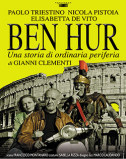 Ben Hur, una storia di ordinaria periferia: Poveri contro poveri