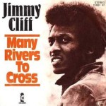 Jimmy_Cliff_-_Many_Rivers_To_Cross