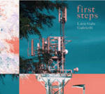 I "First steps" di Luca Galù Gabrielli
